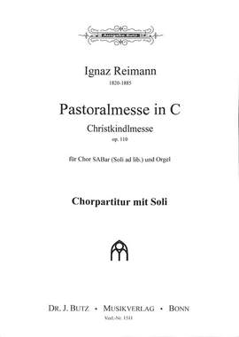 Reimann, I: Pastoralmesse C-Dur op 110 (Christkindlmesse) C major op. 110