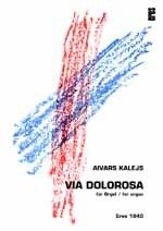 Kalejs, A: Via dolorosa