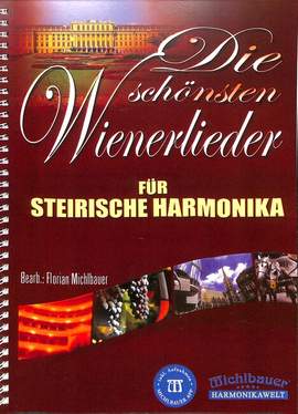 Michlbauer, F: Die schönsten Wienerlieder