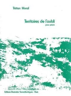 Murail, T: Territoires de l'oubli