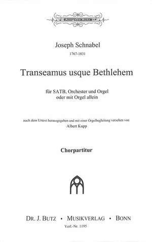 Schnabel, J: Transeamus usque Bethlehem