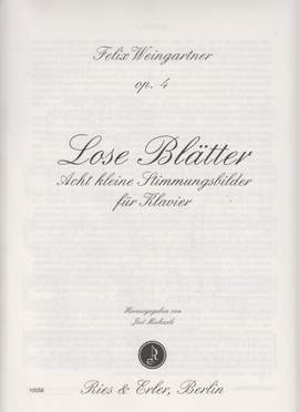 Weingartner, F: Lose Blätter op 4 op. 4