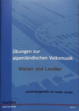 Jordan, I: Übungen zur alpenländischen Volksmusik