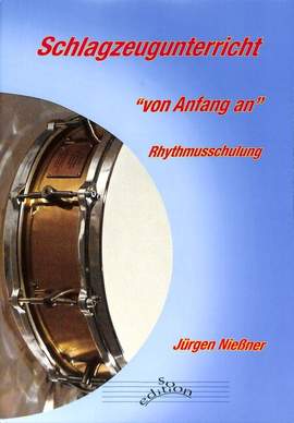 Niessner, J: Schlagzeugunterricht von Anfang an - Rhythmusschulung