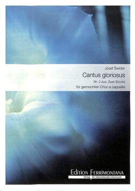 Swider, J: Cantus gloriosus