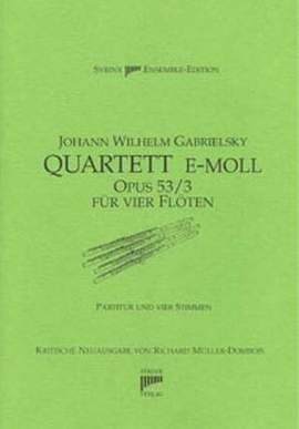 Gabrielski, J W: Quartett e-moll op 53/3