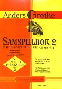 Grothe, A: Samspillbok 2 - wir musizieren zusammen 2