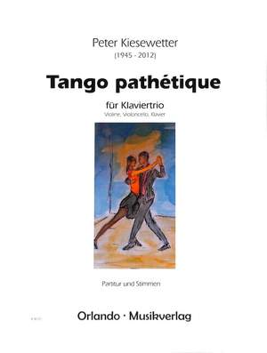 Kiesewetter, P: Tango pathetique