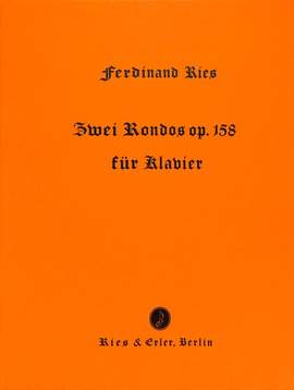 Ries, F: 2 Rondos op 158