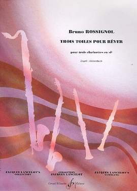 Rossignol, B: 3 toiles pour rever