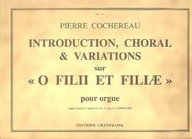 Cochereau, P: Introduction Choral + Variations sur o filii et filiae