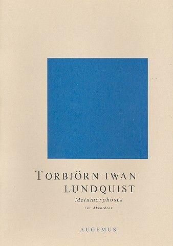 Lundquist, T: Metamorphoses