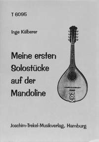 Kälberer, I: Meine ersten Solostücke auf der Mandoline