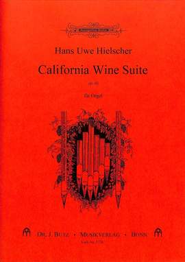 Hielscher, H U: California Wine Suite op 40 op. 40