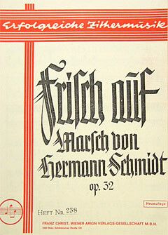 Schmidt, H: Frisch auf Marsch op 32