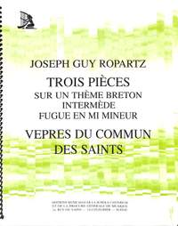 Ropartz, J G M: Trois pieces