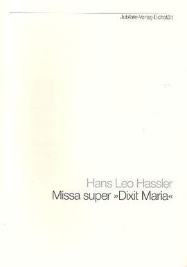 Haßler, H L: Missa super dixit maria