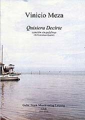 Meza, V: Quisiera decirte