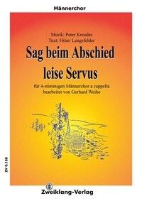Kreuder, P: Sag beim Abschied leise Servus