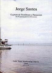 Santos, J: Cuarteto de trombones y percussion