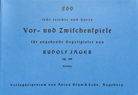 Jäger, R: 200 sehr leichte und kurze Vor und Zwischenspiele