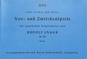 Jäger, R: 200 sehr leichte und kurze Vor und Zwischenspiele