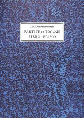 Frescobaldi, G: Toccate e partite libro primo 3
