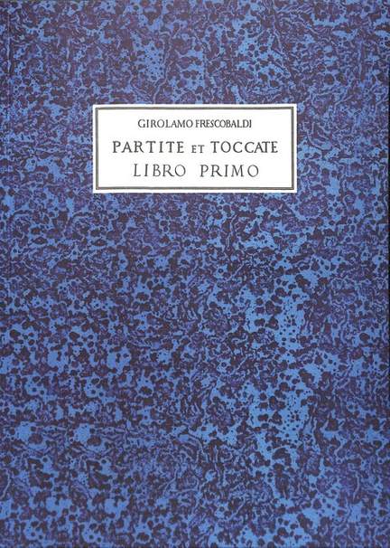 Frescobaldi, G: Toccate e partite libro primo 3