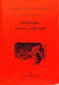 Stiegler, K: Luetzows wilde Jagd