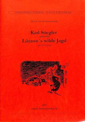 Stiegler, K: Luetzows wilde Jagd