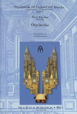 Fletcher, P E: Orgelwerke 11