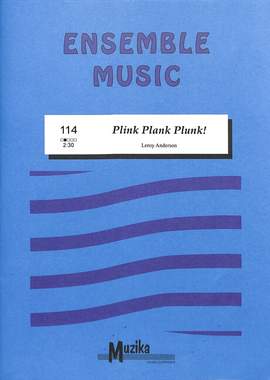 Anderson, L: Plink Plank Plunk!