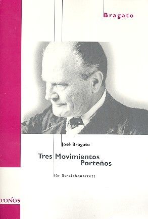 Bragato, J: Tres Movimientos Portenos