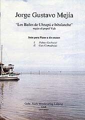 Mejia, J: Los bailes de uhnapu e ixbalanche