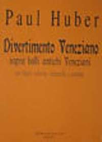Huber, P: Divertimento veneziano sopra