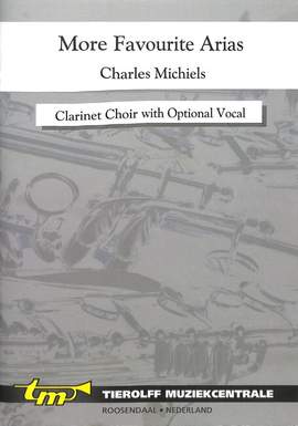 Michiels, C: More favourite arias