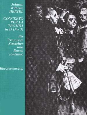 Hertel, J W: Concerto per la tromba in D Nr. 3