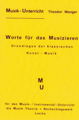 Wenger, T: Worte für das musizieren