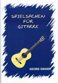 Graser, G: Spielsachen für Gitarre