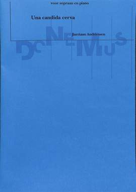 Andriessen, J: Una candida cerva