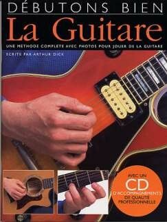 Dick, A: Debutions bien la guitare