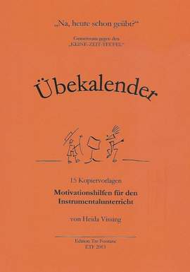Vissing, H: Übekalender - na heute schon geübt