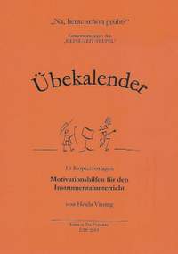 Vissing, H: Übekalender - na heute schon geübt