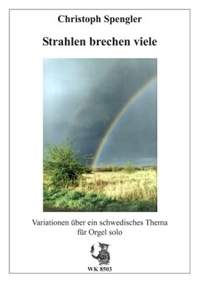 Spengler, C: Strahlen brechen viele
