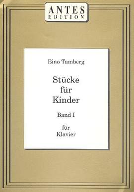 Tamberg, E: Stücke für Kinder 1