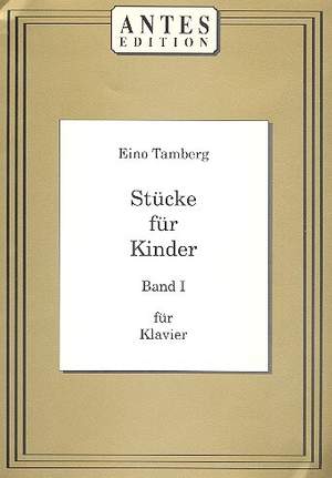 Tamberg, E: Stücke für Kinder 1
