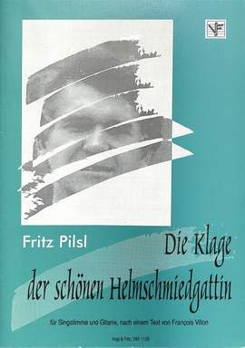 Pilsl, F: Die Klage der schönen Helmschmiedgattin