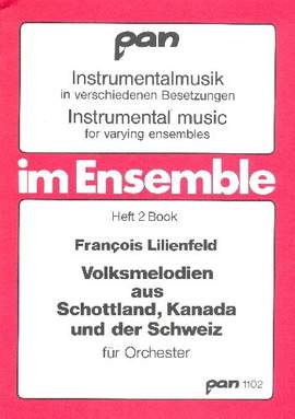 Lilienfeld, F: Volksmelodien aus Schottland Kanada und der Schweiz