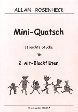 Rosenheck, A: Mini Quatsch - 11 leichte Stücke