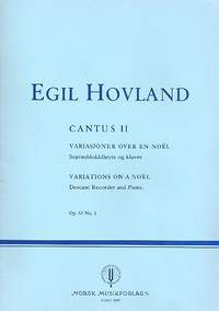 Hovland, E: Cantus 2 op 83/1 - Variations on a noel